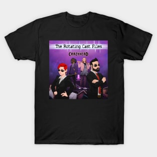 The Rotating Cast Files T-Shirt